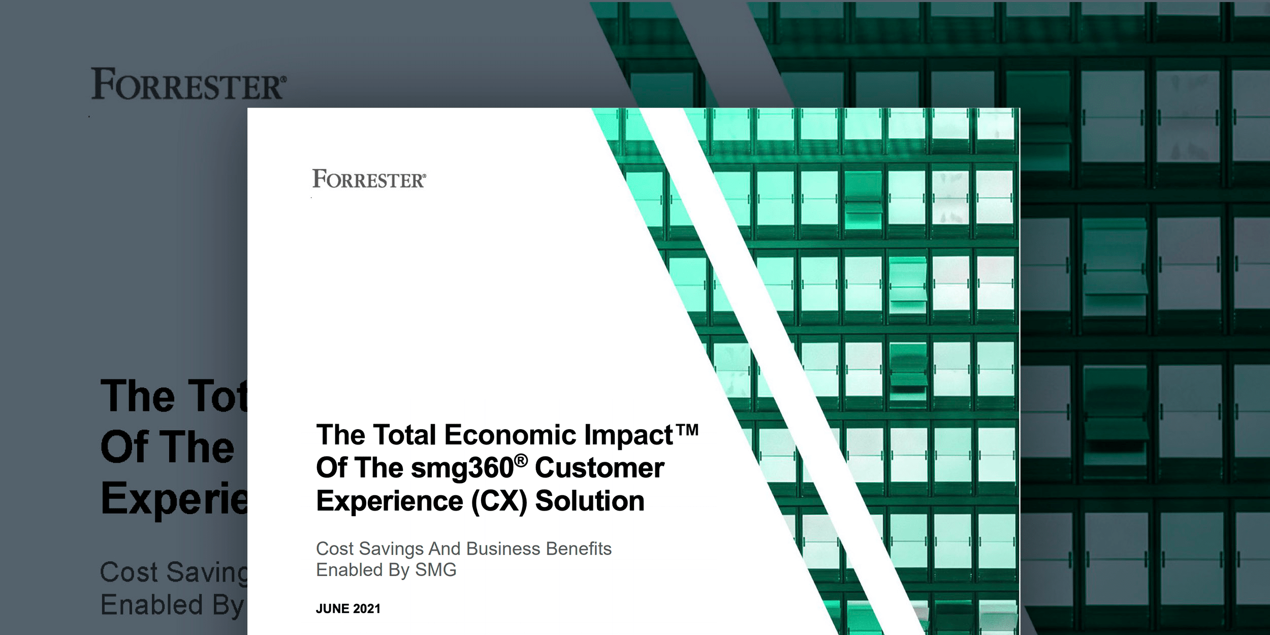 The Total Economic Impact™ Of The smg360® Customer Experience (CX) Solution